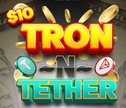 Earn Tron and Tether