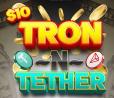 Earn Tron and Tether